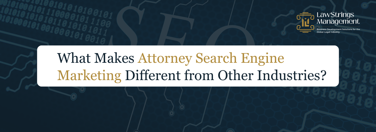 Attorney Search Engine Marketing