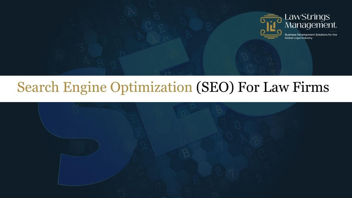 Search Engine Optimization for Law Firms