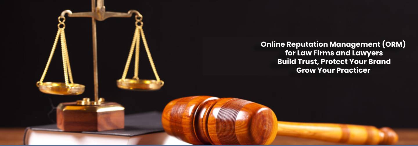 Online Reputation Management for Law Firms and Lawyers